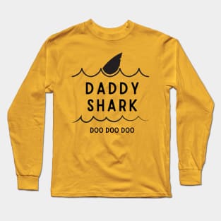 Daddy Shark Long Sleeve T-Shirt